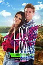 Watch Loco Love Projectfreetv