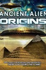 Watch Ancient Alien Origins Online Projectfreetv