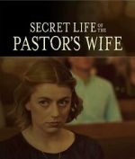 Watch Secret Life of the Pastor's Wife Online Projectfreetv