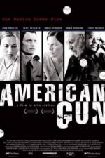 Watch American Gun Online Projectfreetv