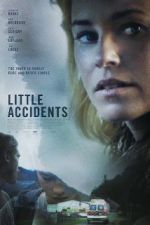 Watch Little Accidents Projectfreetv