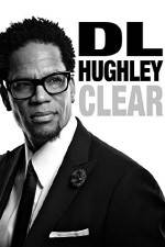 Watch D.L. Hughley: Clear Projectfreetv