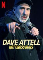 Watch Dave Attell: Hot Cross Buns Online Projectfreetv
