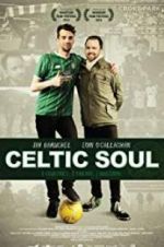 Watch Celtic Soul Projectfreetv