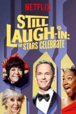 Watch Still Laugh-In: The Stars Celebrate Projectfreetv