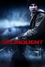 Watch Delinquent Projectfreetv
