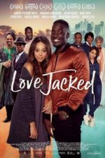 Watch Love Jacked Projectfreetv