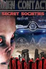 Watch Alien Contact: Secret Societies Online Projectfreetv
