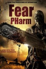 Watch Fear Pharm Projectfreetv