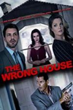 Watch The Wrong House Projectfreetv