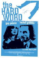 Watch The Hard Word Projectfreetv