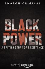 Watch Black Power: A British Story of Resistance Projectfreetv