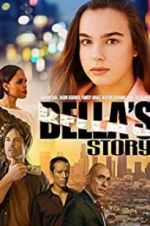 Watch Bella\'s Story Projectfreetv