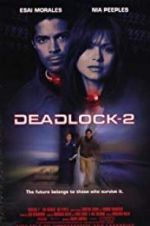 Watch Deadlocked: Escape from Zone 14 Projectfreetv