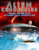 Watch Alien Chronicles: Moon, Mars and Antartica Anomalies Online Projectfreetv