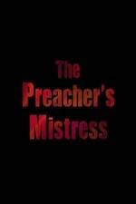 Watch The Preacher's Mistress Projectfreetv