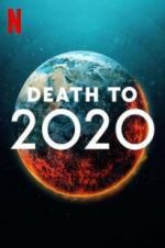Watch Death to 2020 Projectfreetv