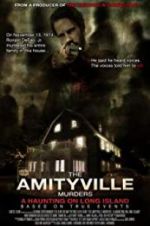 Watch The Amityville Murders Projectfreetv