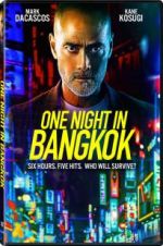 Watch One Night in Bangkok Projectfreetv