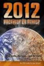 Watch 2012: Prophecy or Panic? Online Projectfreetv