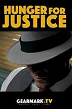 Watch Hunger for Justice Projectfreetv