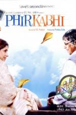 Watch Phir Kabhi Projectfreetv