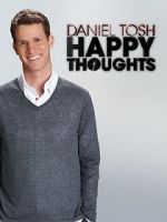 Watch Daniel Tosh: Happy Thoughts Online Projectfreetv