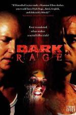 Watch Dark Rage Projectfreetv