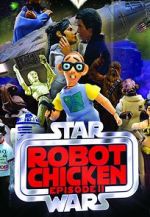 Watch Robot Chicken: Star Wars Episode II (TV Short 2008) Online Projectfreetv