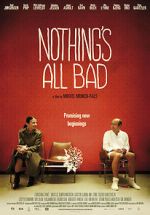 Watch Nothing\'s All Bad Online Projectfreetv