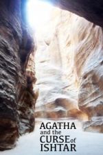 Watch Agatha and the Curse of Ishtar Projectfreetv