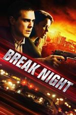 Watch Break Night Online Projectfreetv
