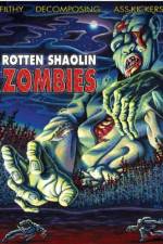 Watch Rotten Shaolin Zombies Projectfreetv
