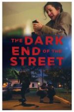 Watch The Dark End of the Street Projectfreetv
