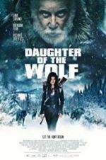 Watch Daughter of the Wolf Projectfreetv