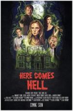 Watch Here Comes Hell Projectfreetv