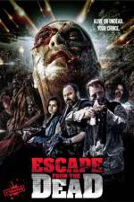 Watch Escape from the Dead Projectfreetv