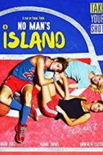 Watch No Man\'s Island Projectfreetv