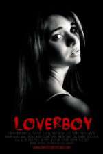 Watch Loverboy Projectfreetv