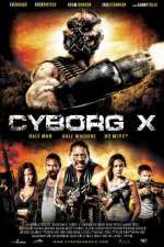 Watch Cyborg X Projectfreetv
