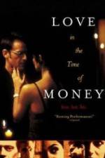 Watch Love in the Time of Money Projectfreetv