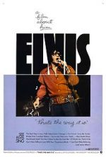 Watch Elvis: That\'s the Way It Is Projectfreetv