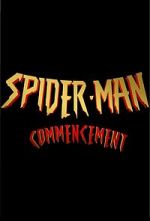 Watch Spider-Man: Commencement Online Projectfreetv