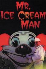 Watch Mr. Ice Cream Man Projectfreetv