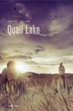 Watch Quail Lake Projectfreetv