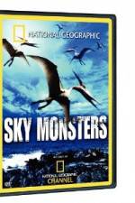 Watch National Geographic - Flying Sky Monsters Projectfreetv