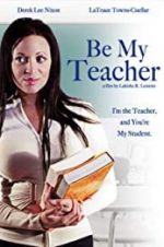 Watch Be My Teacher Projectfreetv