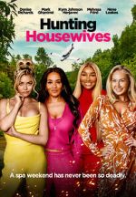 Watch Hunting Housewives Online Projectfreetv