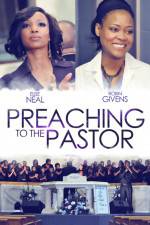 Watch Preaching to the Pastor Projectfreetv