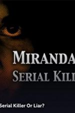 Watch Miranda Barbour: Serial Killer Or Liar Projectfreetv